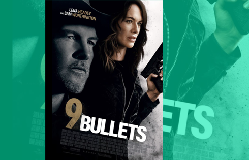 NINE BULLETS, Thriller Feature Film, USA 2022
